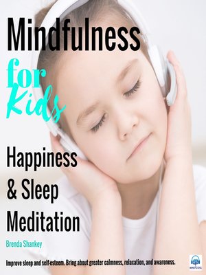 cover image of Mindfulness for Kids--Happiness and Sleep Meditation